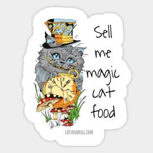 Sell me magic cat food - Catsondrugs.com - Techno Party Ibiza Rave Dance Underground Festival Spring Break Berlin Good Vibes Trance Dance technofashion technomusic Sticker